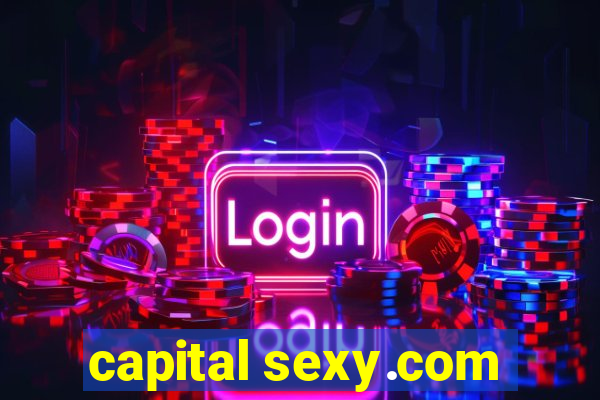 capital sexy.com